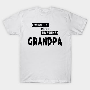 Grandpa - World's most awesome grandpa T-Shirt